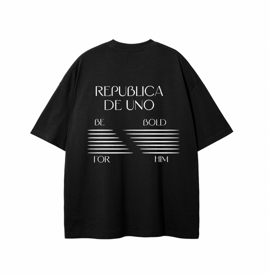 Republica De Uno Be Bold Christian T-shirt